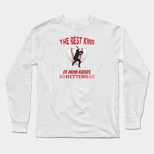 The best kind of mom raises hitters Long Sleeve T-Shirt